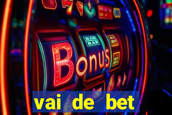 vai de bet gusttavo lima app